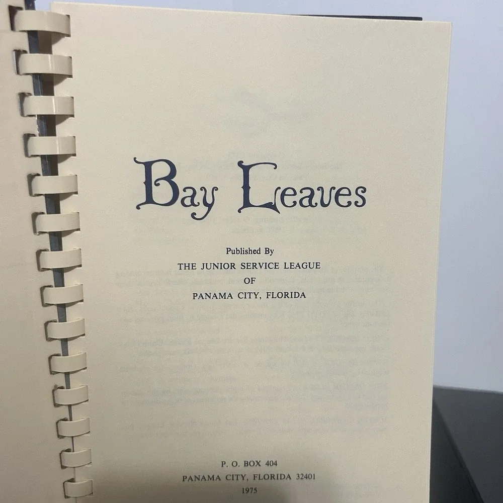 Bay Leaves A Collection of Recipes Junior Service League Panama City FL 1996